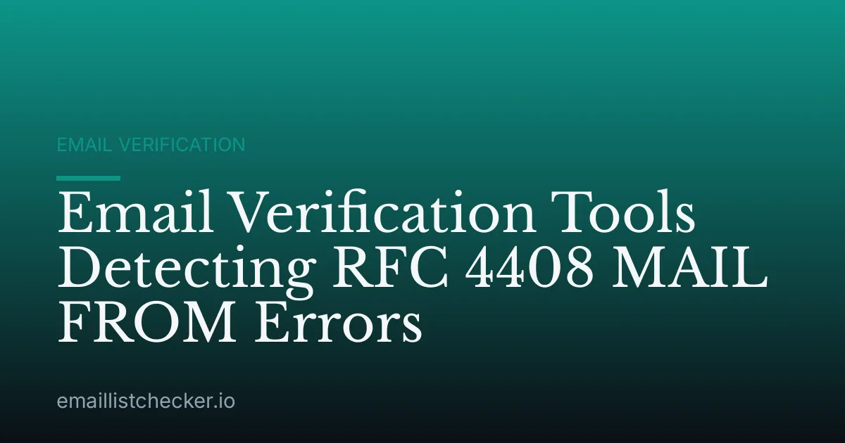 Email Verification Tools Detecting RFC 4408 MAIL FROM Errors