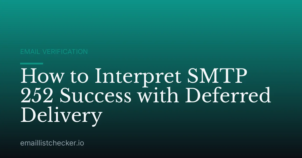 How to Interpret SMTP 252 Success with Deferred Delivery