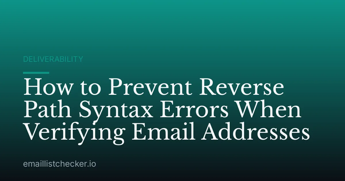 How to Prevent Reverse Path Syntax Errors When Verifying Email Addresses