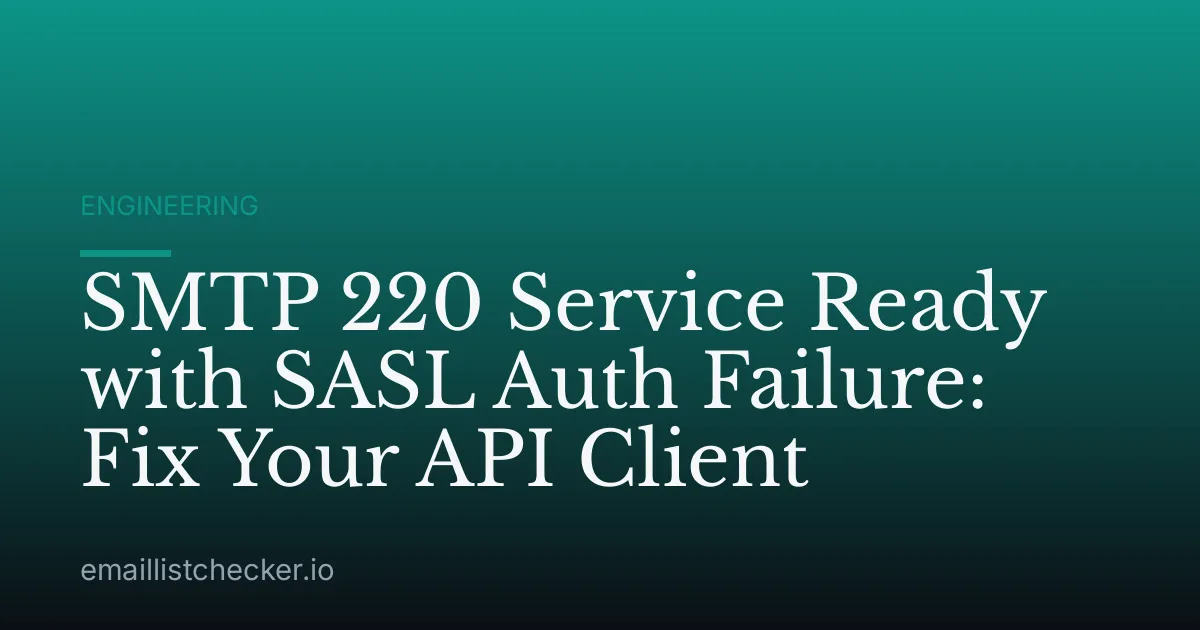 SMTP 220 Service Ready with SASL Auth Failure: Fix Your API Client