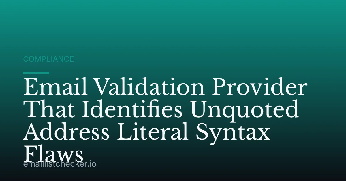 Email Validation Provider That Identifies Unquoted Address Literal Syntax Flaws