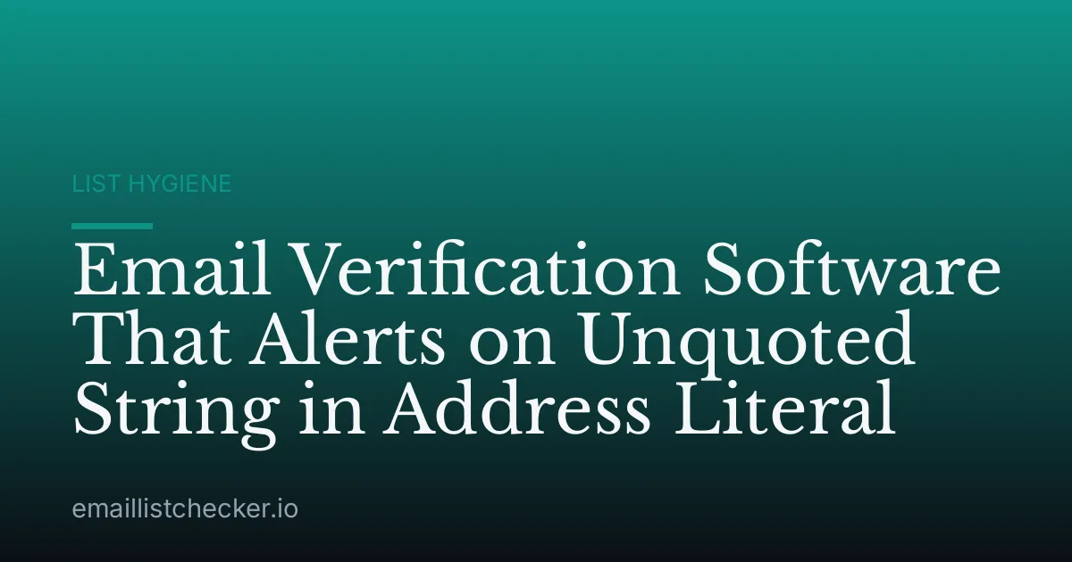Email Verification Software That Alerts on Unquoted String in Address Literal