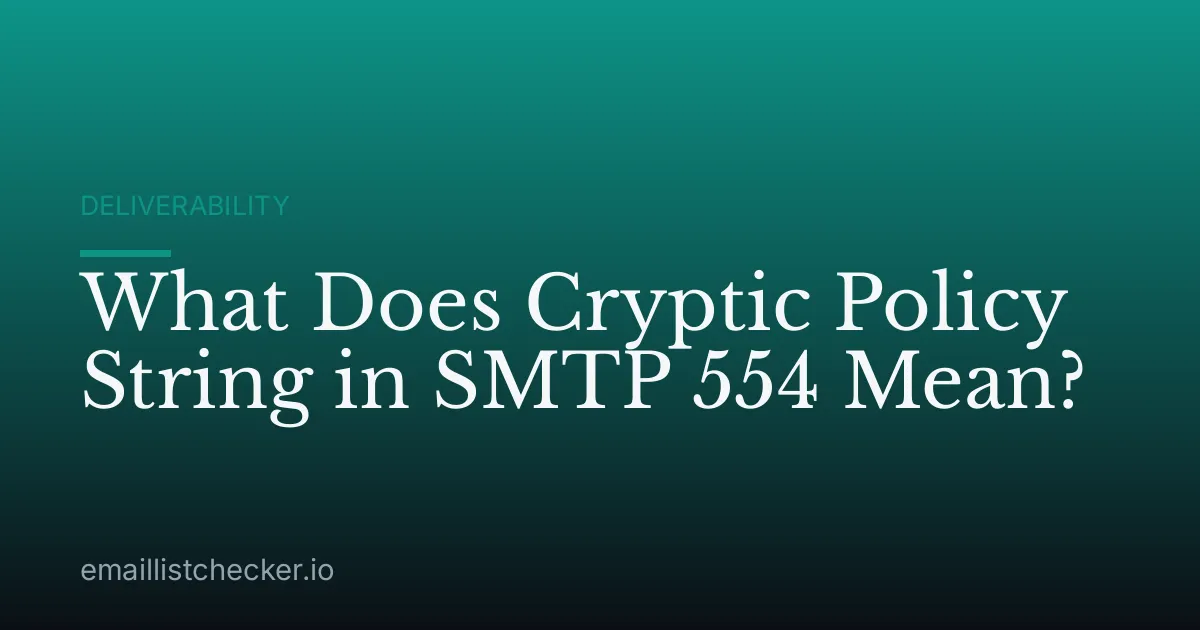 What Does Cryptic Policy String in SMTP 554 Mean?