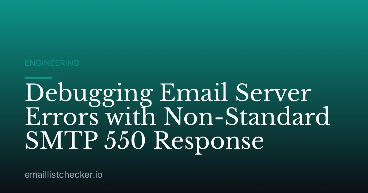 Debugging Email Server Errors with Non-Standard SMTP 550 Response