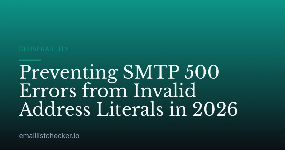Preventing SMTP 500 Errors from Invalid Address Literals in 2026