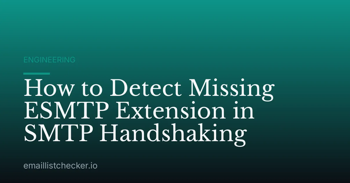 How to Detect Missing ESMTP Extension in SMTP Handshaking