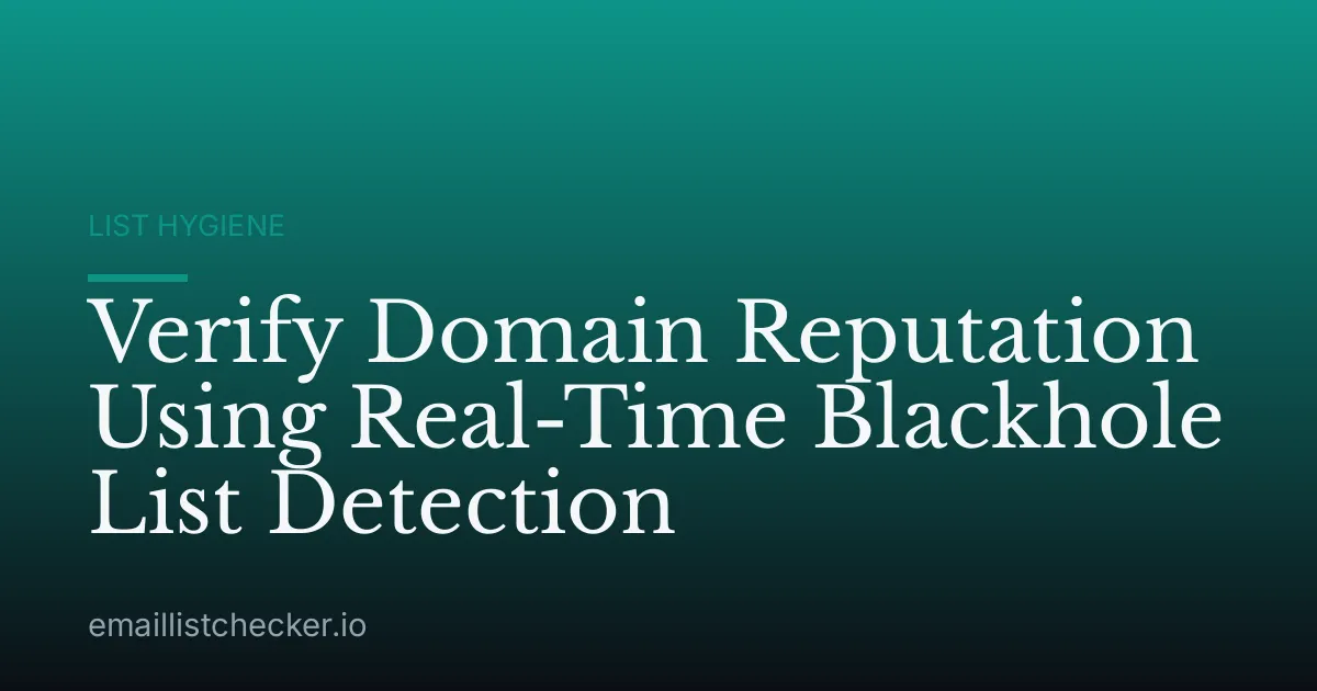 Verify Domain Reputation Using Real-Time Blackhole List Detection