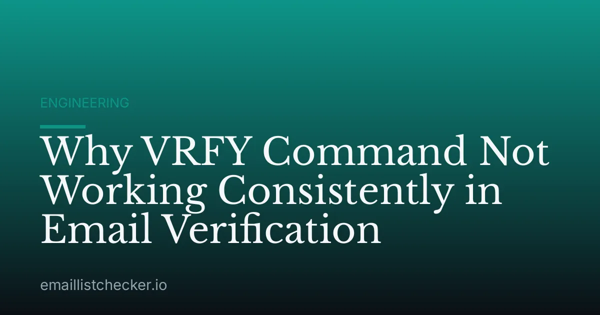 Why VRFY Command Not Working Consistently in Email Verification
