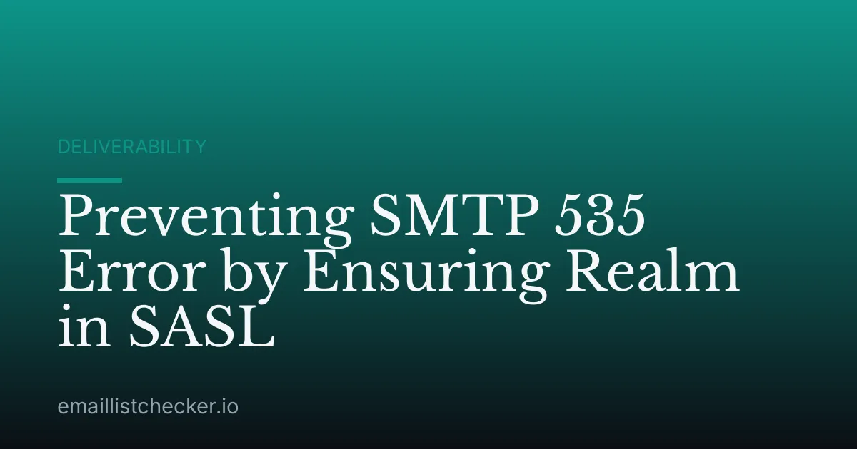 Preventing SMTP 535 Error by Ensuring Realm in SASL