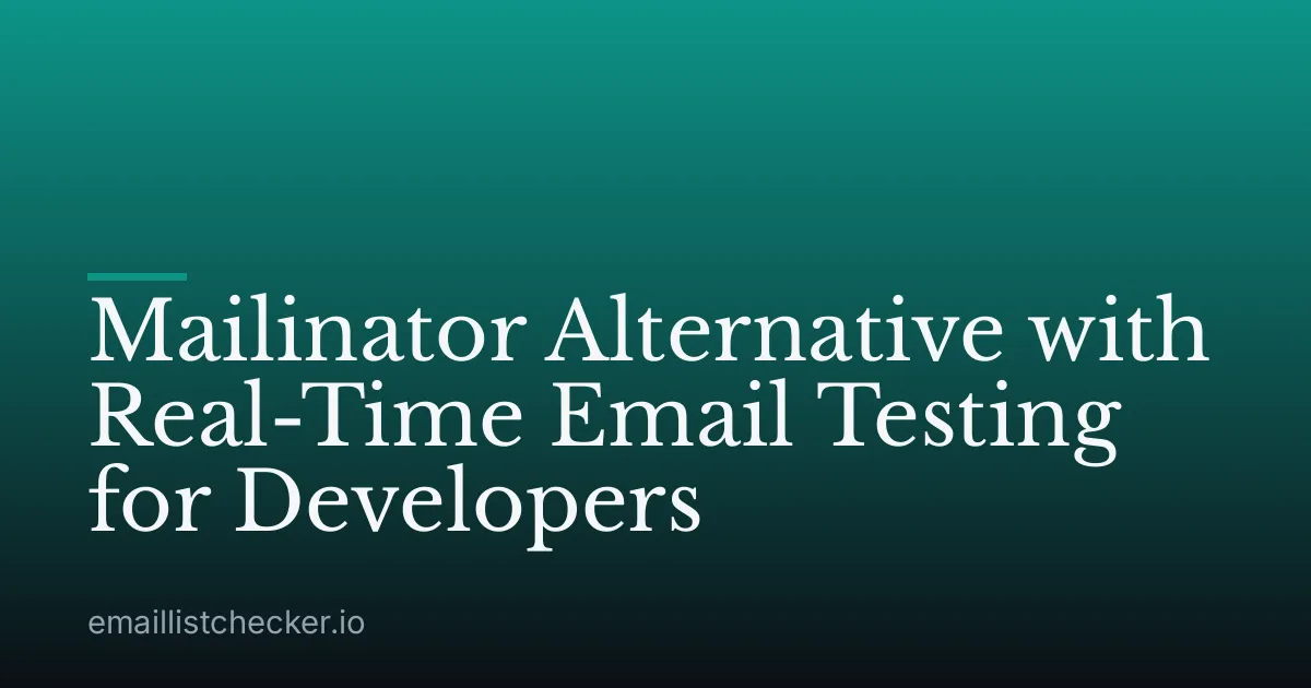 Mailinator Alternative with Real-Time Email Testing for Developers