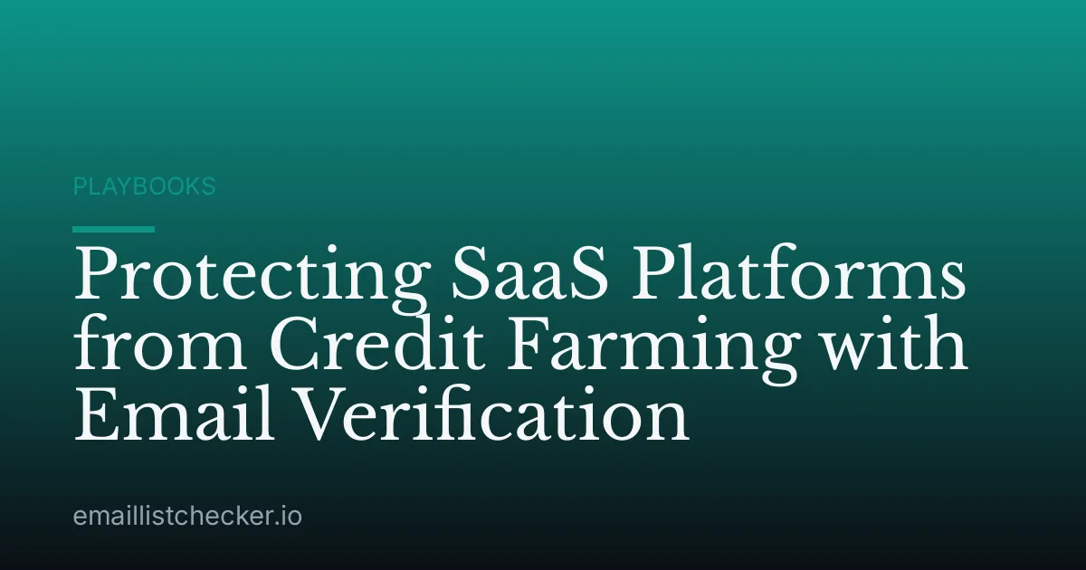 Protecting SaaS Platforms from Credit Farming with Email Verification