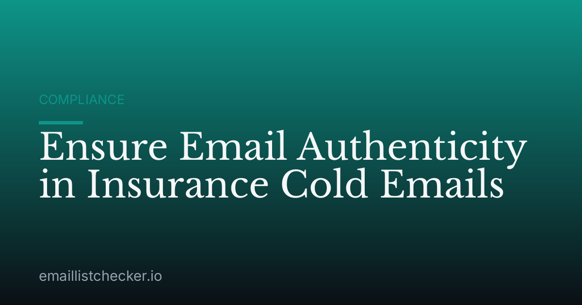 Ensure Email Authenticity in Insurance Cold Emails