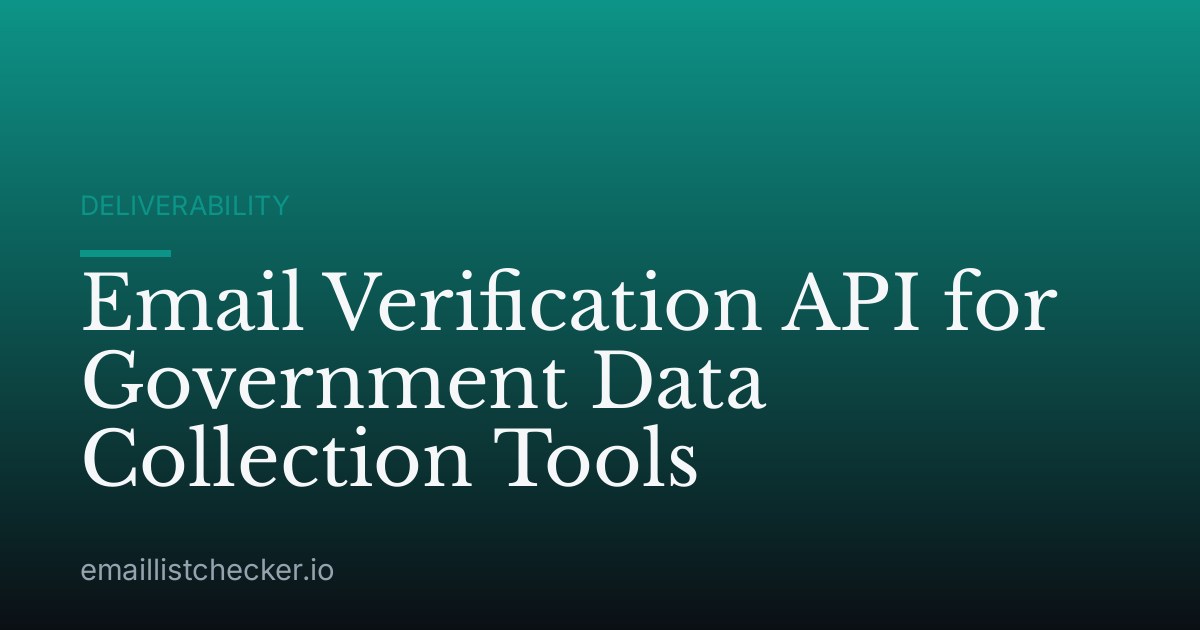 Email Verification API for Government Data Collection Tools