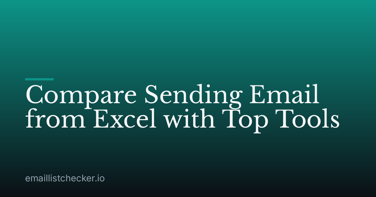 Compare Sending Email from Excel with Top Tools