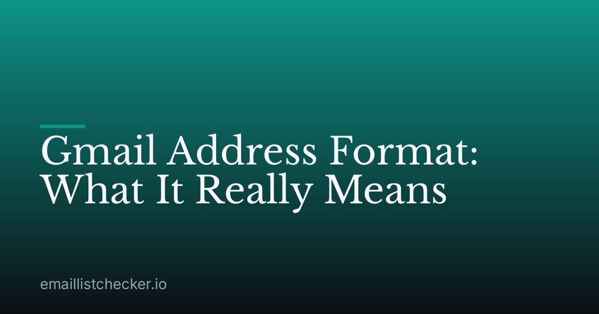 Gmail Address Format: What It Really Means
