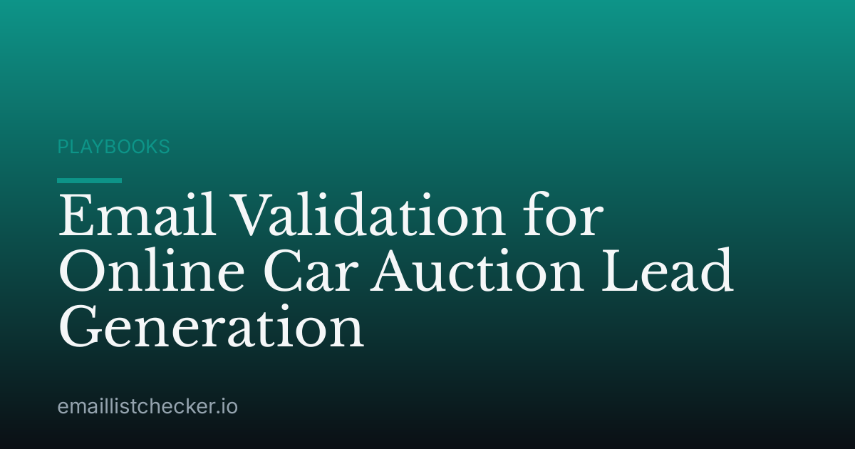 Email Validation for Online Car Auction Lead Generation