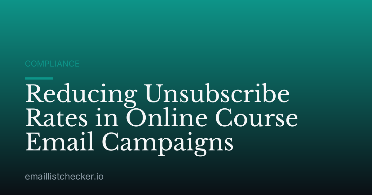 Reducing Unsubscribe Rates in Online Course Email Campaigns