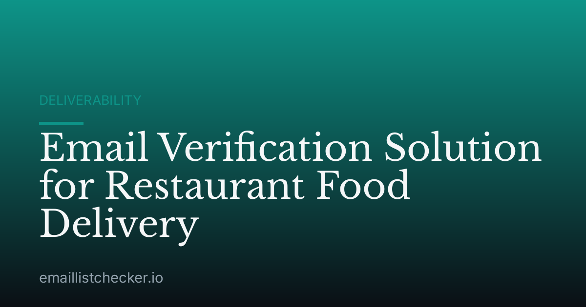 Email Verification Solution for Restaurant Food Delivery