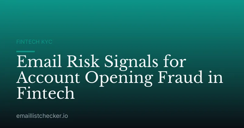 Email Risk Signals for Account Opening Fraud in Fintech