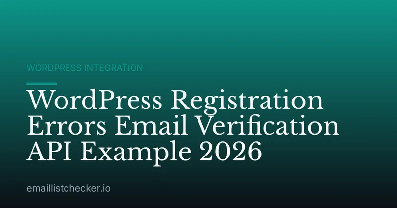 WordPress Registration Errors Email Verification API Example 2026