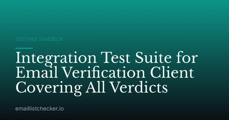 Integration Test Suite for Email Verification Client Covering All Verdicts