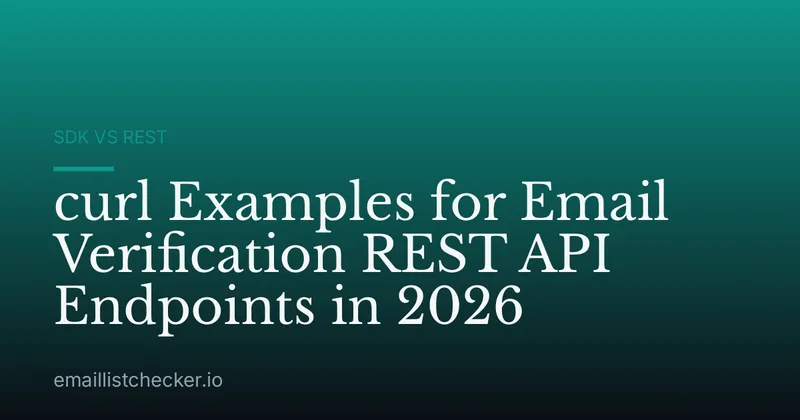 curl Examples for Email Verification REST API Endpoints in 2026