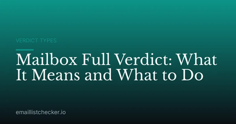 Mailbox Full Verdict: What It Means and What to Do