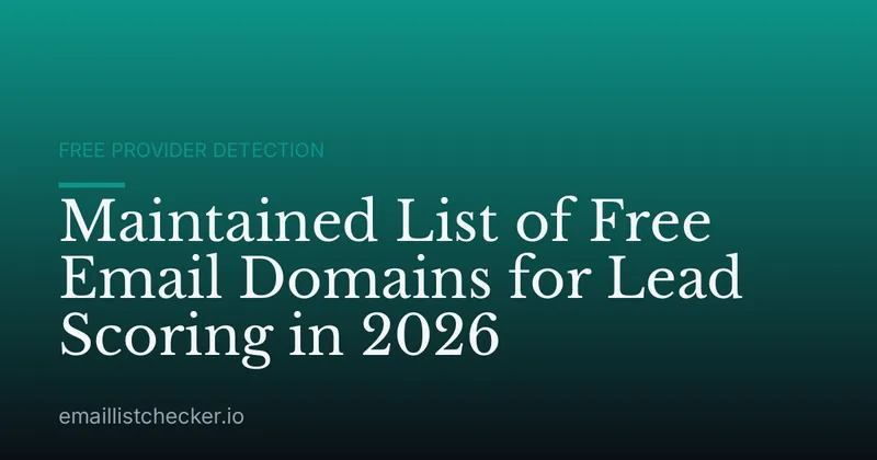 Maintained List of Free Email Domains for Lead Scoring in 2026