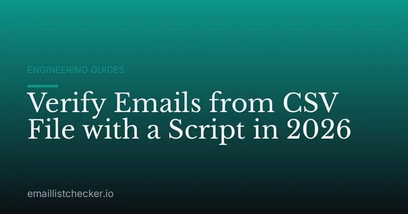Verify Emails from CSV File with a Script in 2026