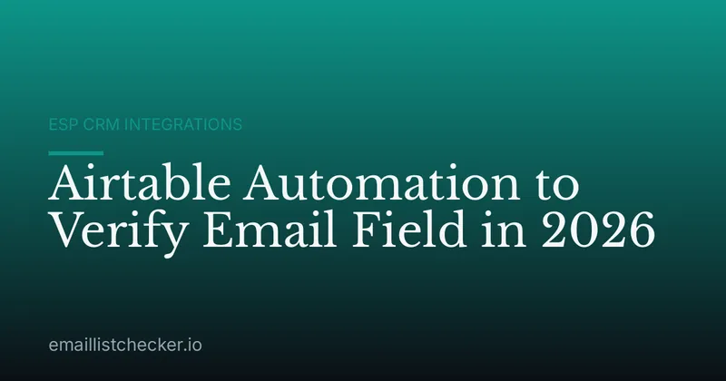 Airtable Automation to Verify Email Field in 2026