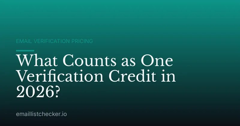 What Counts as One Verification Credit in 2026?