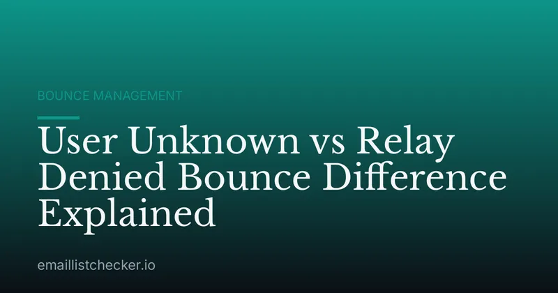 User Unknown vs Relay Denied Bounce Difference Explained