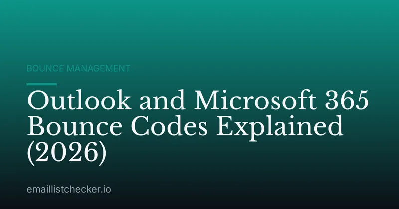 Outlook and Microsoft 365 Bounce Codes Explained (2026)