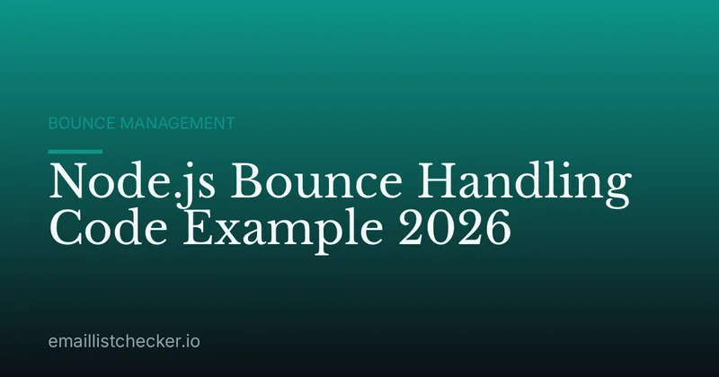 Node.js Bounce Handling Code Example 2026