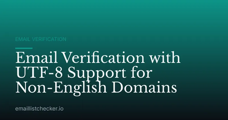 Email Verification with UTF-8 Support for Non-English Domains