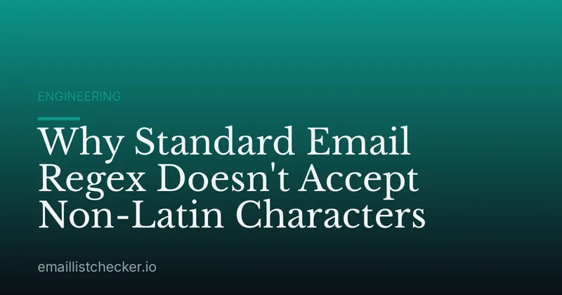 Why Standard Email Regex Doesn't Accept Non-Latin Characters
