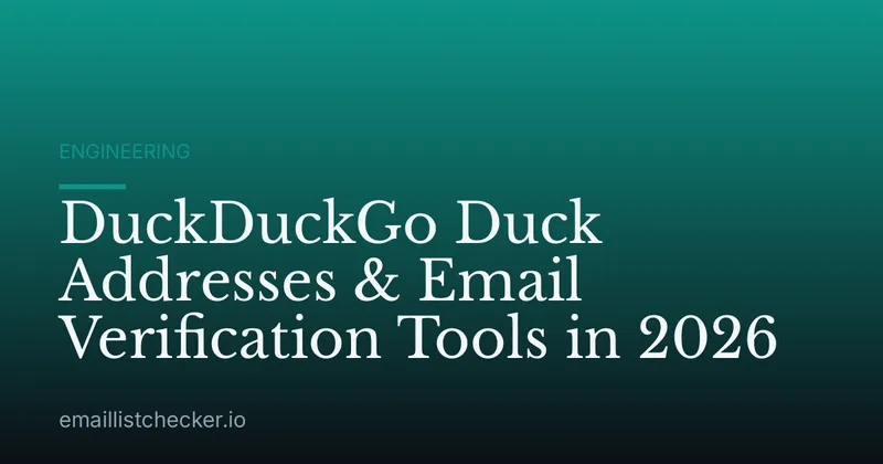 DuckDuckGo Duck Addresses & Email Verification Tools in 2026