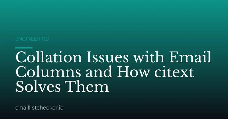 Collation Issues with Email Columns and How citext Solves Them