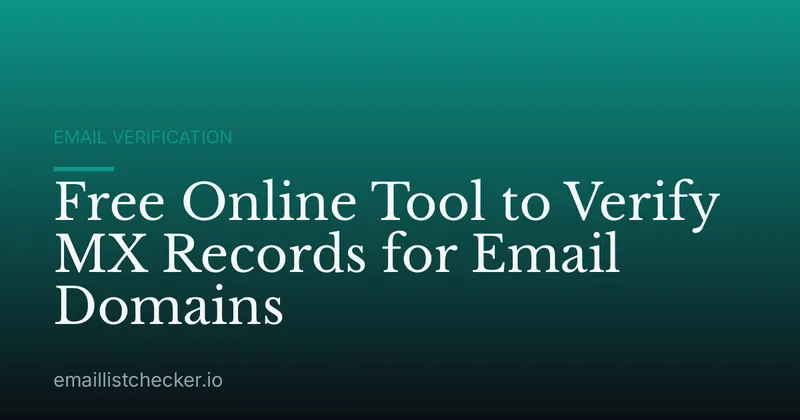 Free Online Tool to Verify MX Records for Email Domains