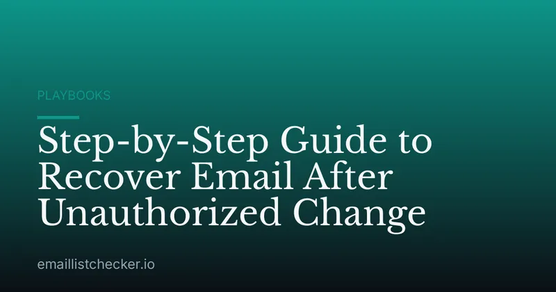 Step-by-Step Guide to Recover Email After Unauthorized Change