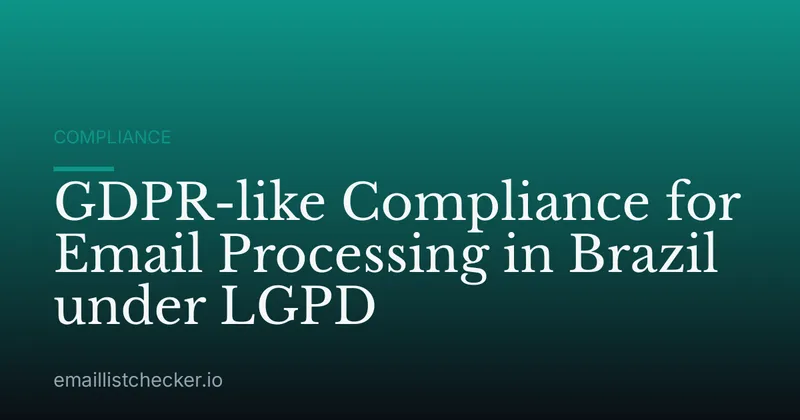 GDPR-like Compliance for Email Processing in Brazil under LGPD