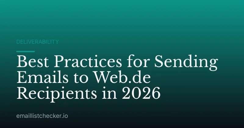 Best Practices for Sending Emails to Web.de Recipients in 2026