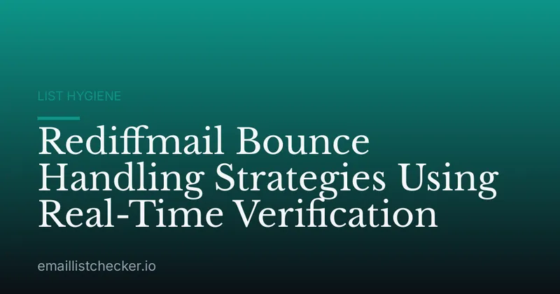 Rediffmail Bounce Handling Strategies Using Real-Time Verification