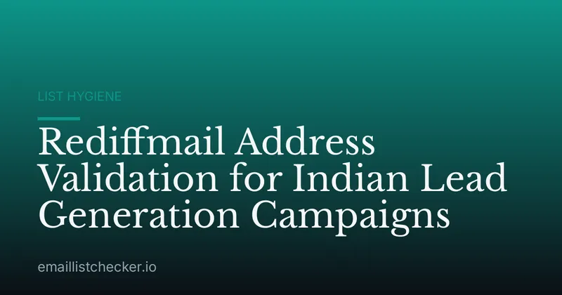 Rediffmail Address Validation for Indian Lead Generation Campaigns