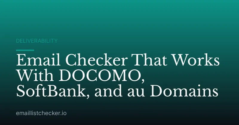 Email Checker That Works With DOCOMO, SoftBank, and au Domains