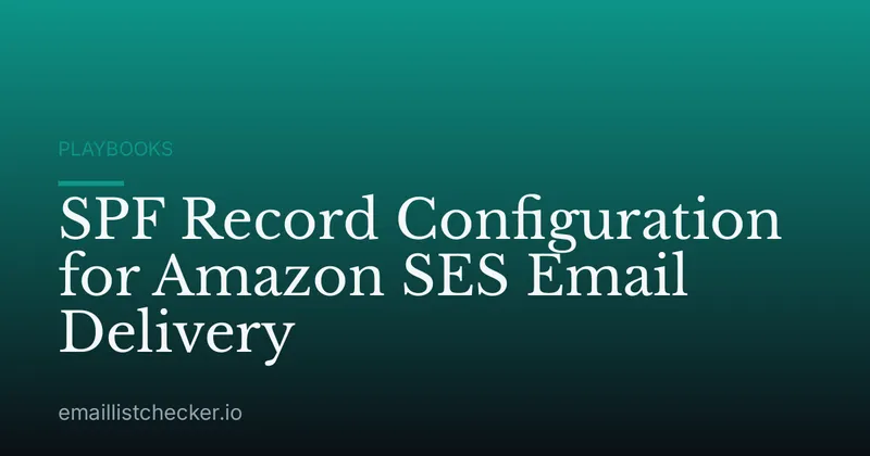 SPF Record Configuration for Amazon SES Email Delivery