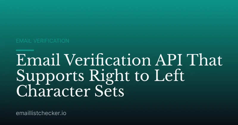Email Verification API That Supports Right to Left Character Sets