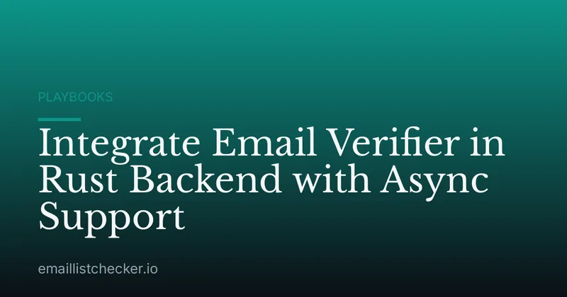 Integrate Email Verifier in Rust Backend with Async Support