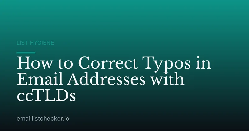 How to Correct Typos in Email Addresses with ccTLDs