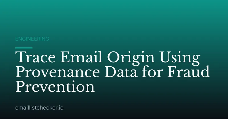 Trace Email Origin Using Provenance Data for Fraud Prevention